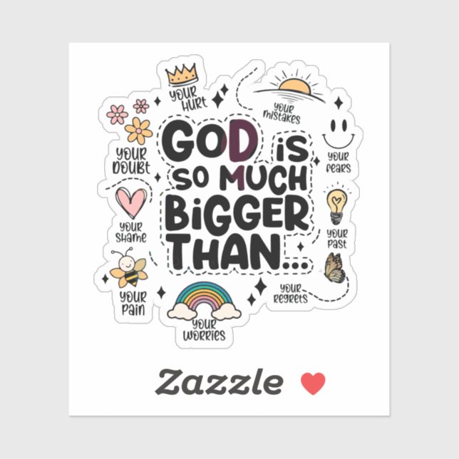 God is so much bigger sticker (Sheet)