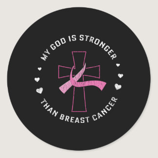 God Is Stronger Breast Cancer Awareness Christian Classic Round Sticker