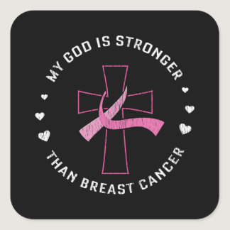 God Is Stronger Breast Cancer Awareness Christian Square Sticker