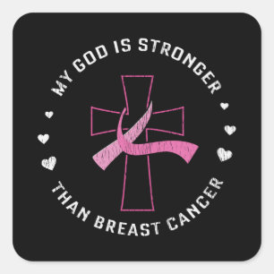 God Is Stronger Breast Cancer Awareness Christian  Square Sticker