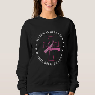 God Is Stronger Breast Cancer Awareness Christian Sweatshirt