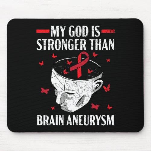 God Is Stronger Than Brain Aneurysm Aneurysm Aware Mouse Pad