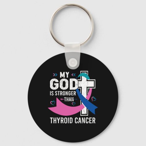 God Is Stronger Than Thyroid Cancer Awareness Day  Keychain