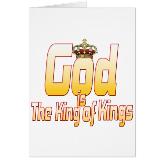 God is The King of Kings Cards (Front)