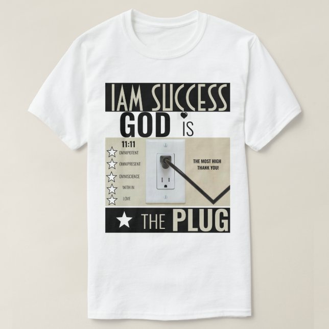 GOD IS THE PLUG T-Shirt (Design Front)