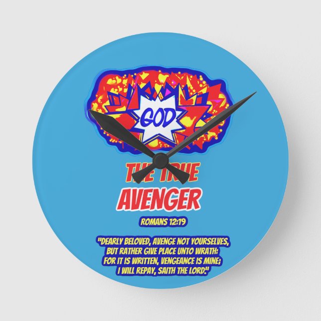 GOD Is The True AVENGER Round Clock (Front)