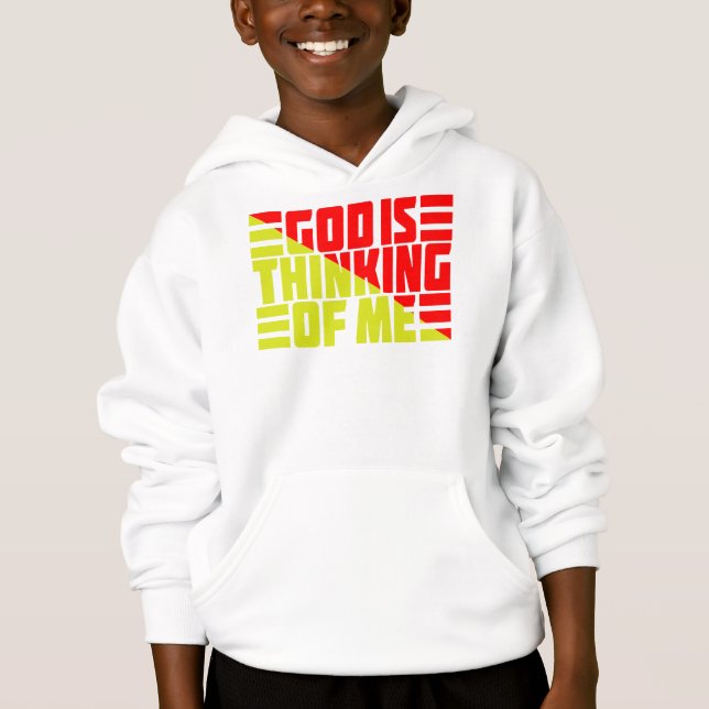 GOD IS THINKING OF ME HOODIE (Front)