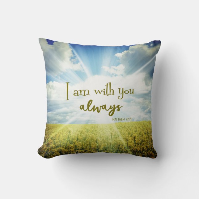 God is with you always Bible Verse Quote Throw Pillow (Front)