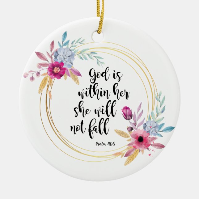 God is Within Her Psalm 46:5 Ceramic Ornament (Front)