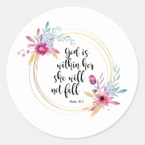 God is Within Her Psalm 465 Classic Round Sticker