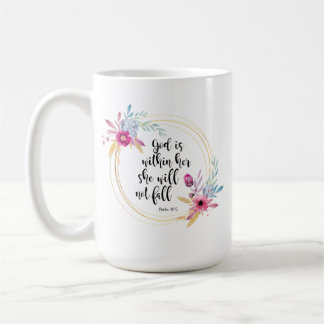 God is Within Her Psalm 46:5 Coffee Mug