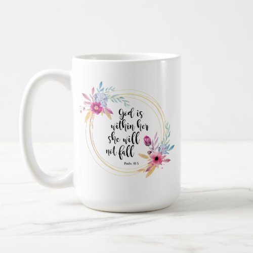 God is Within Her Psalm 465 Coffee Mug