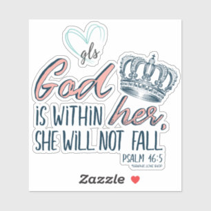 God is within her, Psalm 46:5 ©GraphicLoveShop Sticker