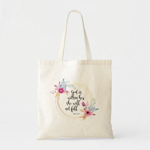 God is Within Her Psalm 465 Tote Bag