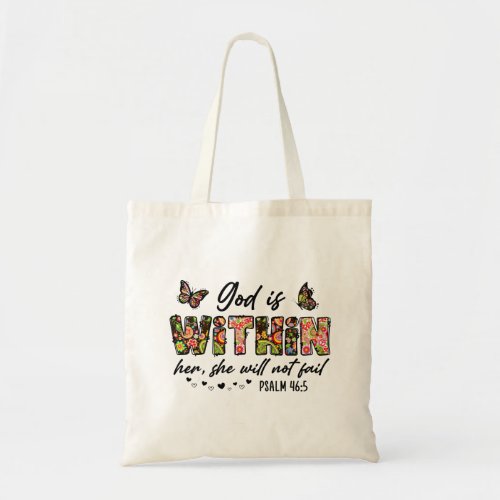 God is Within Her She Tote Bag