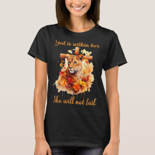 God Is Within Her She Will Not Fail Lioness Cross T-Shirt