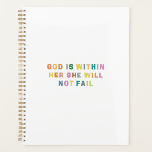 GOD Is WITHIN HER SHE WILL NOT FAIL Planner