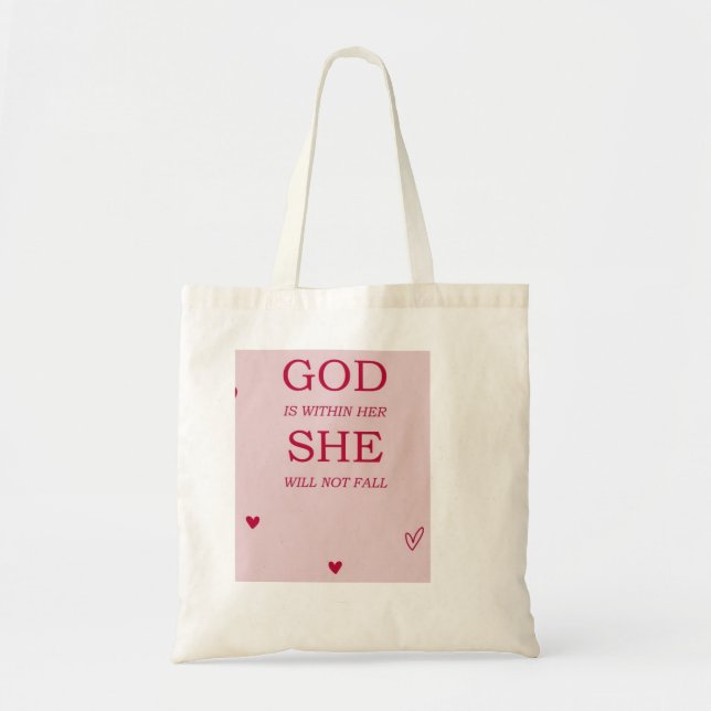 God is within Her she will not fail TOTE bag (Front)