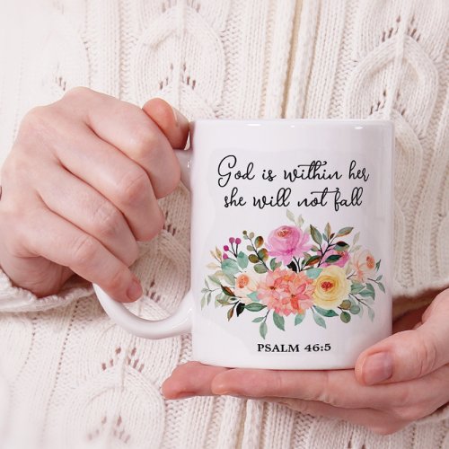 God is Within Her She Will Not Fall _ Bible Verse Coffee Mug