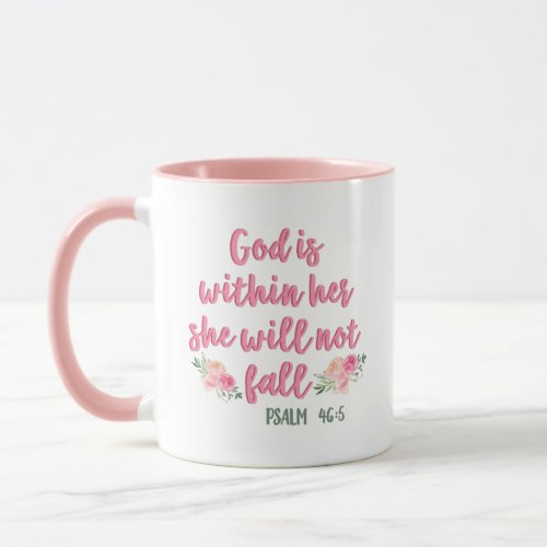 God is Within Her She Will Not Fall  Bible Verse Mug