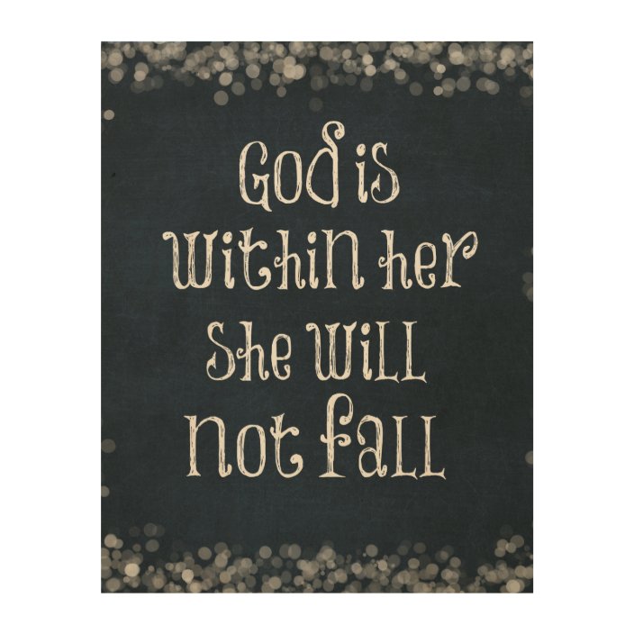 God Is Within Her She Will Not Fall Bible Verse Wood Wall Art Zazzle Com