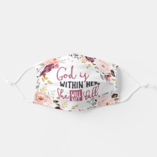 God is Within Her She Will Not Fall Floral Adult Cloth Face Mask