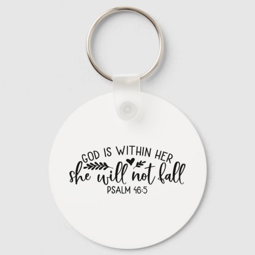 God Is Within Her She Will Not Fall Keychain