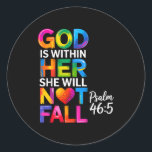 God Is Within Her She Will Not Fall Psalm 46-5 _1  Classic Round Sticker<br><div class="desc">God Is Within Her She Will Not Fall Psalm 46-5 _1</div>