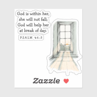 God Is Within Her, She Will Not Fall - Psalm 46:5 Sticker