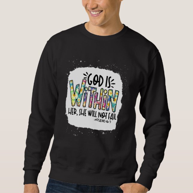 God Is Within Her She Will Not Fall Psalms 465 Ble Sweatshirt (Front)