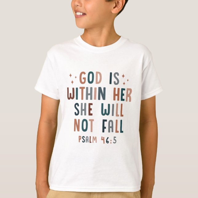 God Is Within Her She Will Not Fall  T-Shirt (Front)