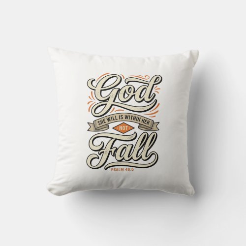 God Is Within Her She Will Not Fall Vintage Shirt_ Throw Pillow