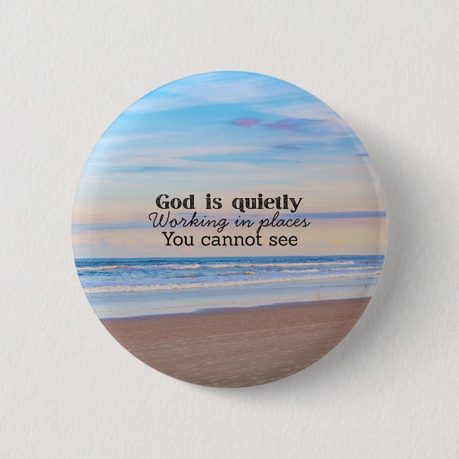 God is working Christian typography Biblical  Button (Front)