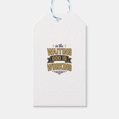 God Is Working Vintage Faith Typography Shirt_1 Gift Tags