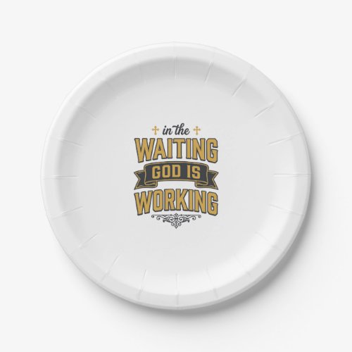 God Is Working Vintage Faith Typography Shirt_1 Paper Plates