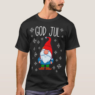 God Jul, Swedish Tomte Gnome, Scandinavian Merry T-Shirt