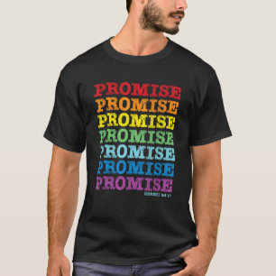 God Keeps His Promise Gen 9 13-15 Christian God's  T-Shirt