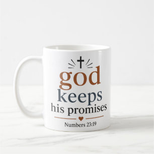 God Keeps His Promises Christian Scripture Quote Coffee Mug