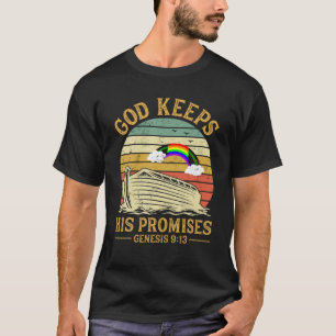 God Keeps His Promises Rainbow Noah Ark Jesus Chri T-Shirt