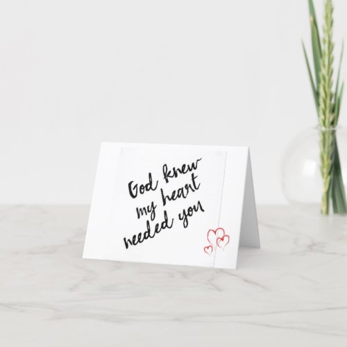 GOD KNEW MY HEART NEEDED YOU MERRY CHRISTMAS HOLIDAY CARD