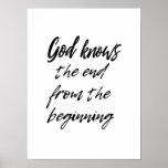 God Knows The End - Poster at Zazzle