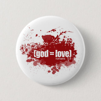 GOD = LOVE PINBACK BUTTON