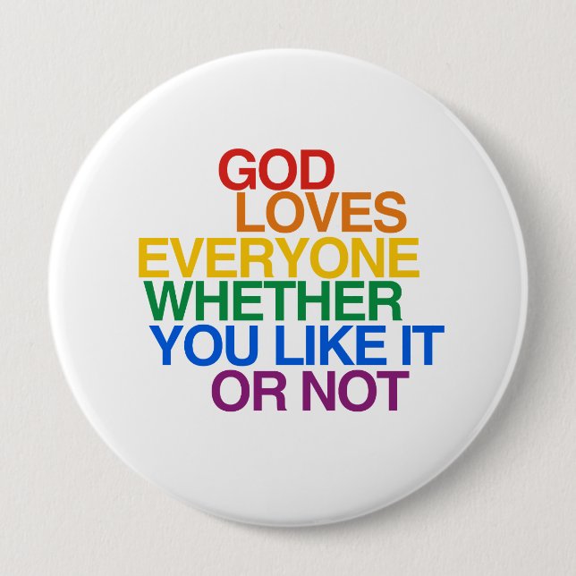 GOD LOVES EVERYONE - BUTTON (Front)
