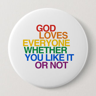 GOD LOVES EVERYONE - BUTTON