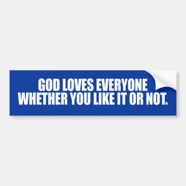 GOD LOVES EVERYONE -.png Bumper Sticker (Front)