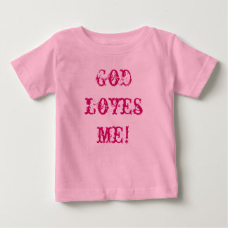 God Loves Me! Baby Tee