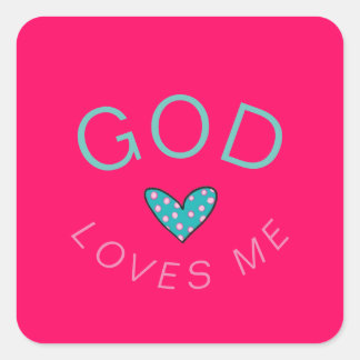 God Loves Me Dark Pink Square Sticker
