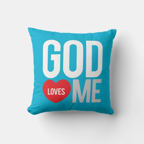 God loves me throw pillow