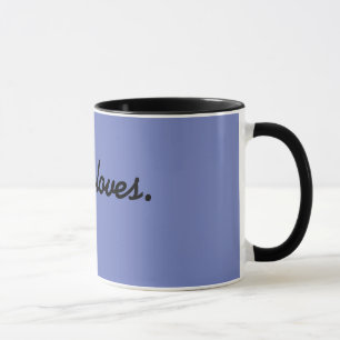 God loves Mug
