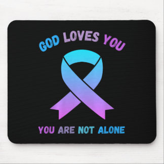 God Loves Not Alone Jesus Survive Suicidal Mouse Pad